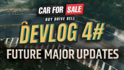 DevLog 4 # Future Major Updates 🔥🔥